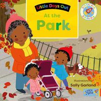 Cover image for Little Days Out: At the Park