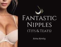 Cover image for Fantastic Nipples