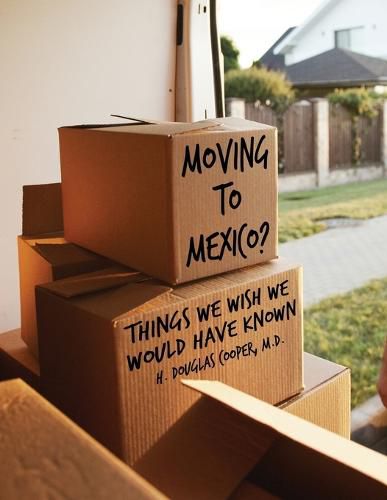 Cover image for Moving to Mexico?