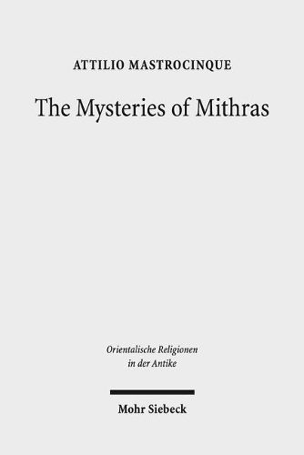 Cover image for The Mysteries of Mithras: A Different Account