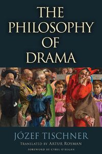 Cover image for The Philosophy of Drama