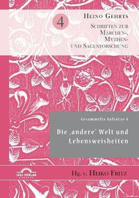 Cover image for Gesammelte Aufsatze 4: Die  andere Welt und Lebensweisheiten