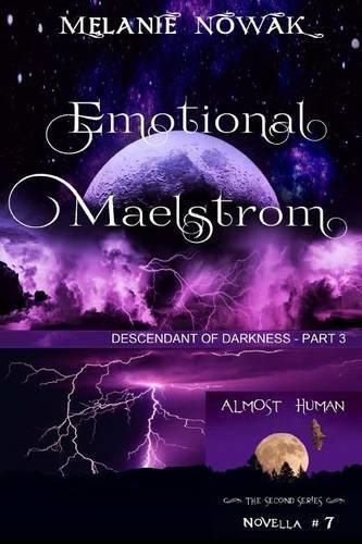 Cover image for Emotional Maelstrom: (Descendant of Darkness - Part 3)