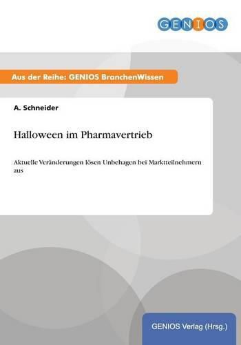 Cover image for Halloween im Pharmavertrieb: Aktuelle Veranderungen loesen Unbehagen bei Marktteilnehmern aus