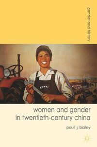 Cover image for Women and Gender in Twentieth-Century China