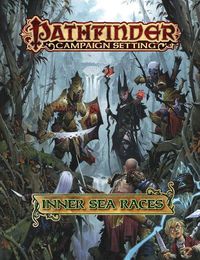 Cover image for Pathfinder Campaign Setting: Inner Sea Races