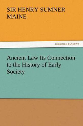 Cover image for Ancient Law Its Connection to the History of Early Society