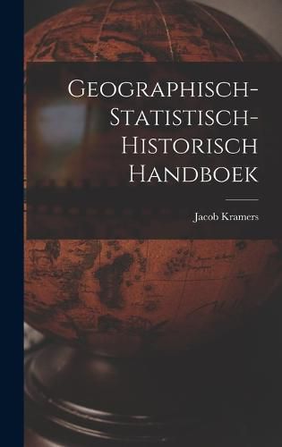 Geographisch-statistisch-historisch Handboek