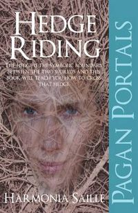 Cover image for Pagan Portals - Hedge Riding