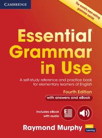 Cover image for Essential Grammar in Use with Answers and Interactive eBook: A Self-Study Reference and Practice Book for Elementary Learners of English