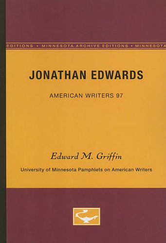 Jonathan Edwards - American Writers 97: University of Minnesota Pamphlets on American Writers