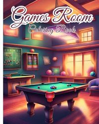 Cover image for Games Room Coloring Book