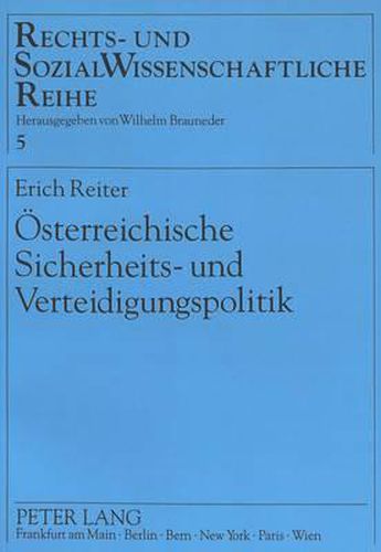 Cover image for Oesterreichische Sicherheits- Und Verteidigungspolitik: Aufsaetze Und Essays