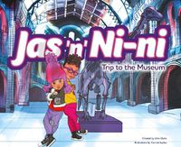 Cover image for Jas 'n' Nini: Trip to the Museum