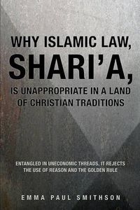 Cover image for Shari'a, Islamic Law, Is Dangerous in Lands of Christian Traditions