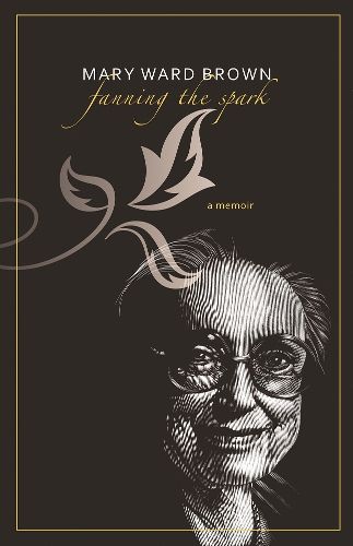 Cover image for Fanning the Spark: A Memoir