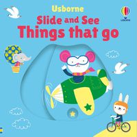 Cover image for Slide and See Things That Go