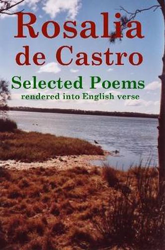 Cover image for Rosalia De Castro Selected Poems Rendered into English Verse