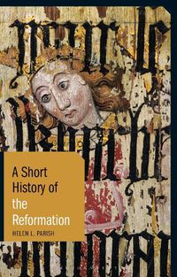 Cover image for A Short History of the Reformation