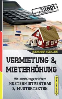 Cover image for Vermietung & Mieterhoehung: Mit anwaltsgepruftem Mustermietvertrag & Mustertexten