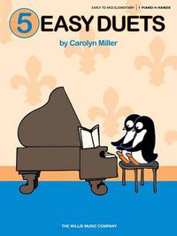 Cover image for 5 Easy Duets: Early to Mid-Elementary Level