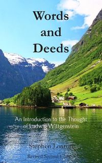 Cover image for Words and Deeds: An Introduction to the Thought of Ludwig Wittgenstein