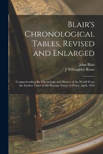 Blair's Chronological Tables, Revised and Enlarged