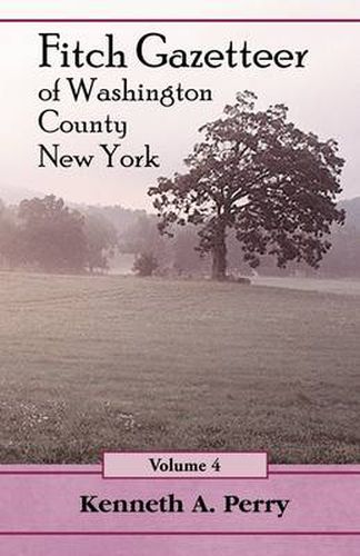 Cover image for Fitch Gazetteer of Washington County, New York, Volume 4