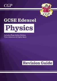 Cover image for Grade 9-1 GCSE Physics: Edexcel Revision Guide with Online Edition