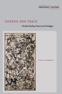 Cover image for Genesis and Trace: Derrida Reading Husserl and Heidegger