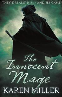 Cover image for The Innocent Mage: Kingmaker, Kingbreaker: Book 1
