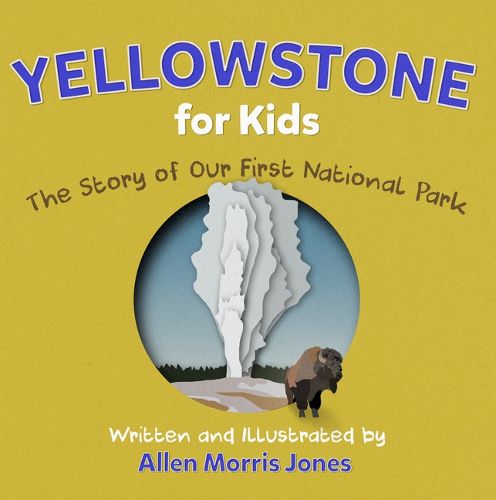 Yellowstone for Kids