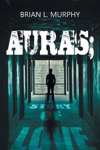 Cover image for Auras; A Story of Love