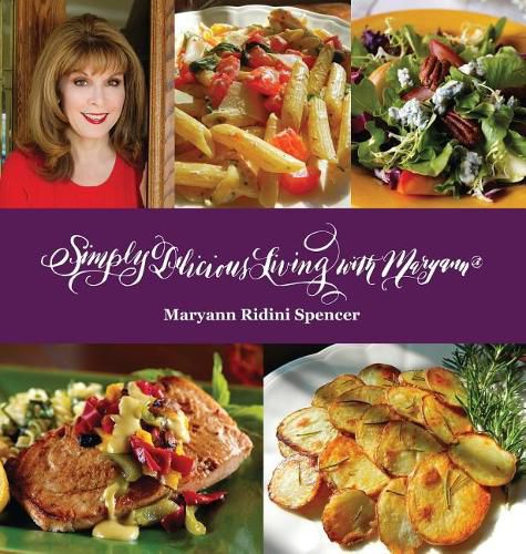 Simply Delicious Living with Maryann(R) - Entrees