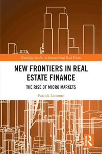 Cover image for New Frontiers in Real Estate Finance