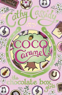 Cover image for Chocolate Box Girls: Coco Caramel