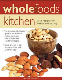 Cover image for Wholefoods Kitchen