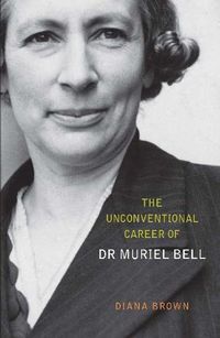 Cover image for The Unconventional Career of Muriel Bell