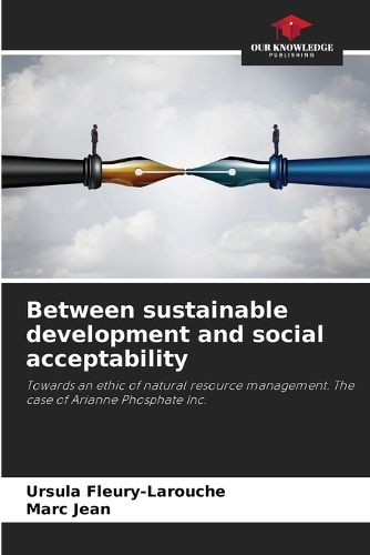 Cover image for Between sustainable development and social acceptability