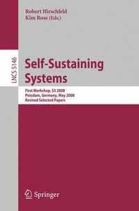 Cover image for Self-Sustaining Systems: First Workshop, S3 2008 Potsdam, Germany, May 15-16, 2008, Proceedings