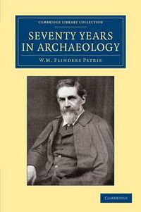 Cover image for Seventy Years in Archaeology