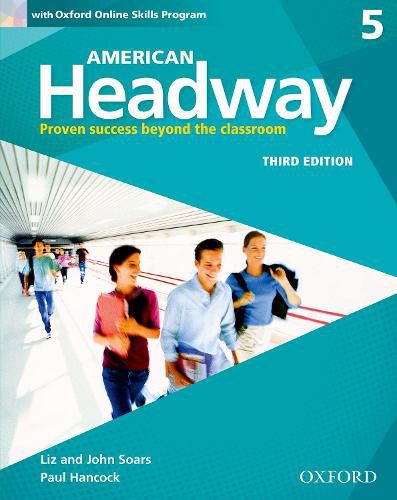 Cover image for American Headway: Five: Student Book with Online Skills: Proven Success beyond the classroom