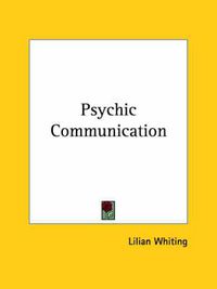 Cover image for Psychic Communication