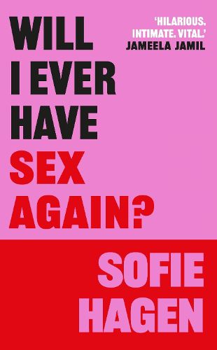 Cover image for Will I Ever Have Sex Again?