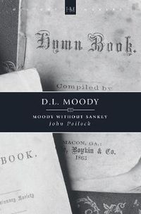 Cover image for D.L. Moody: Moody without Sankey