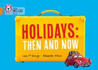 Cover image for Holidays: Then and Now: Band 06/Orange