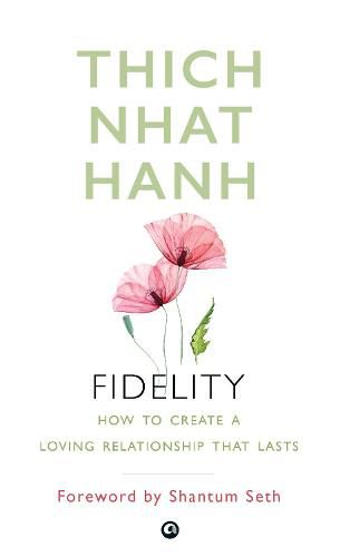 Cover image for FIDELITY: HOW TO CREATE A LOVING RELATIONSHIP