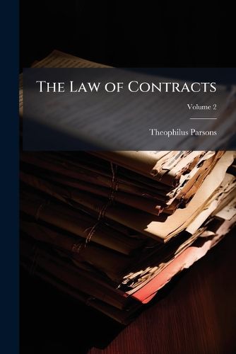 Cover image for The Law of Contracts, Volume 2