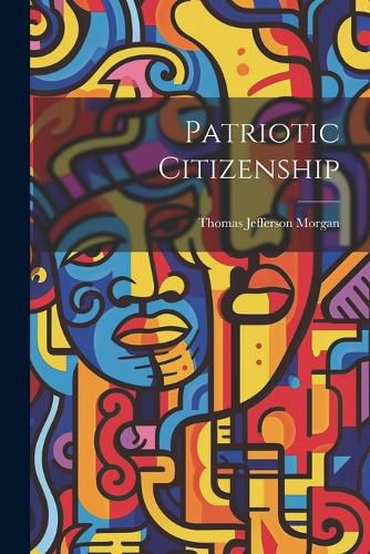 Cover image for Patriotic Citizenship