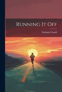 Cover image for Running It Off